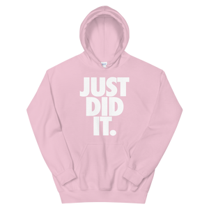 Just Did It Hoodie