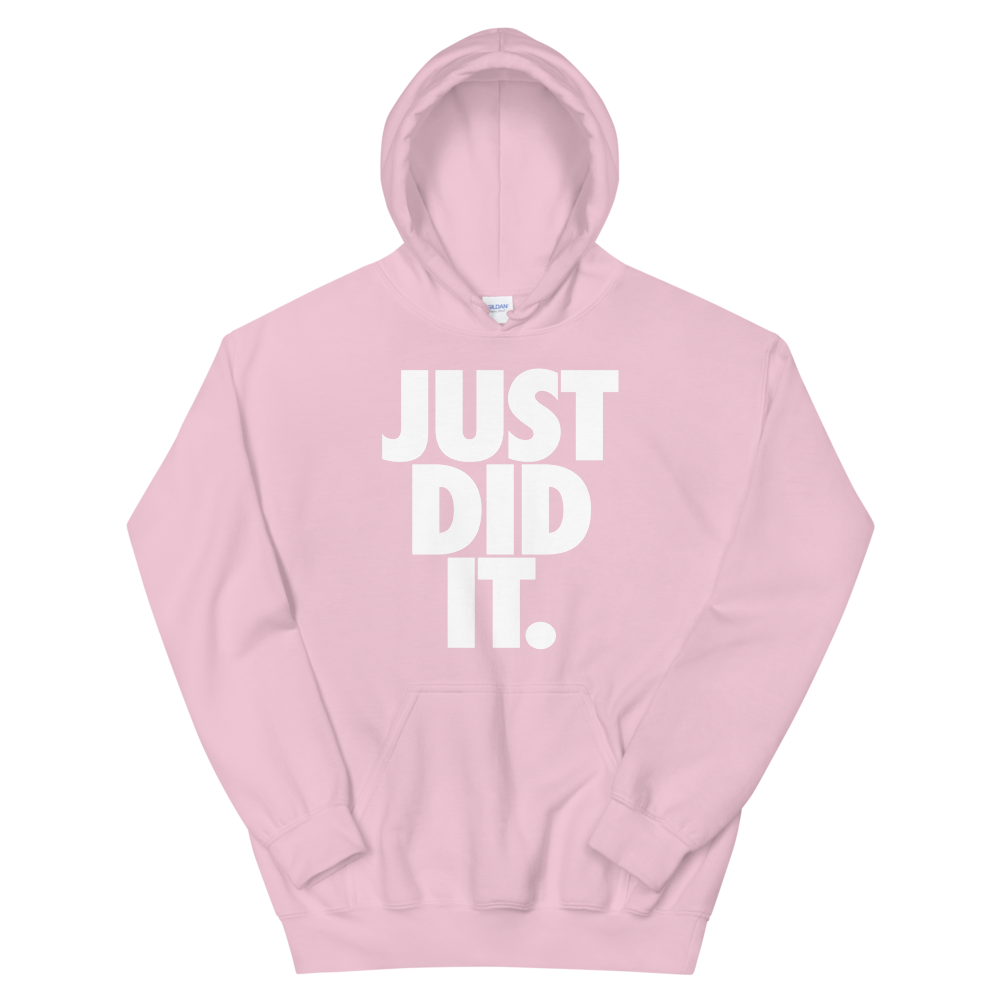 Just Did It Hoodie