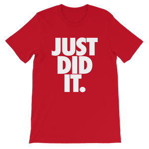 Just Did It T-Shirt